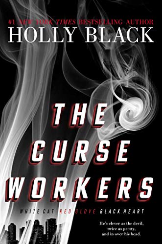 The Curse Workers White Cat Red Glove Black Heart [Hardcover]