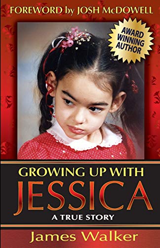 Growing Up With Jessica, Second Edition Blessed By The Unexpected Parenting Of  [Paperback]