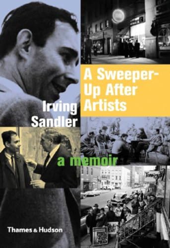 A Sweeper-Up After Artists A Memoir [Paperback]