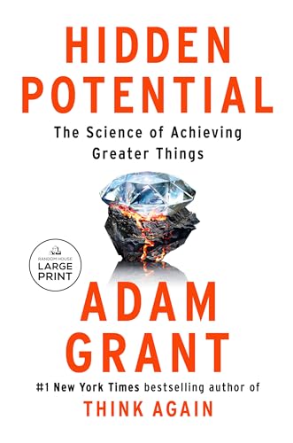 Hidden Potential The Science of Achieving Greater Things [Paperback]