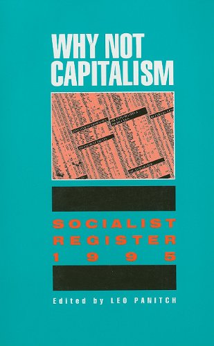 Why Not Capitalism Soc Reg}}} 95 [Paperback]