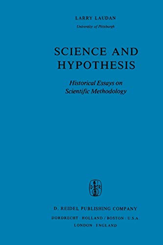 Science and Hypothesis Historical Essays on Scientific Methodology [Paperback]
