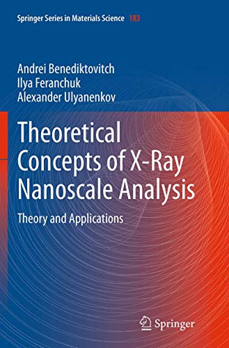 Theoretical Concepts of X-Ray Nanoscale Analysis Theory and Applications [Paperback]