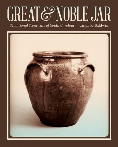Great and Noble Jar Traditional Stoneware of South Carolina [Paperback]