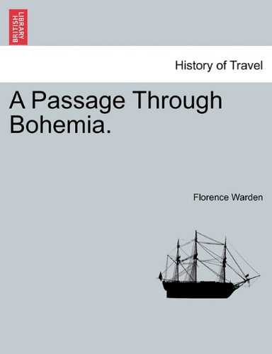 Passage Through Bohemia [Paperback]
