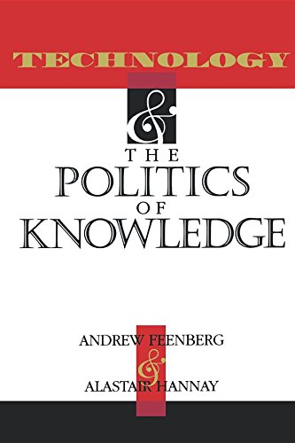 Technology and the Politics of Knowledge [Hardcover]