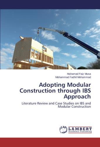 Adopting Modular Construction Through Ibs Approach [Paperback]