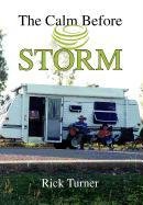 Calm Before Storm [Hardcover]
