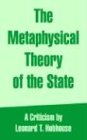 Metaphysical Theory of the State [Paperback]