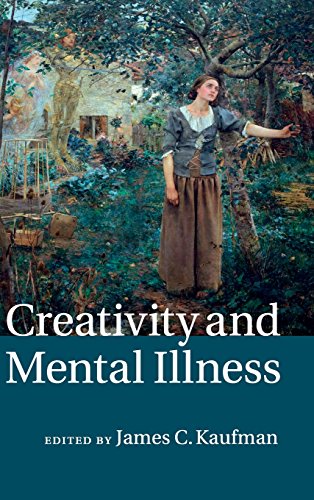Creativity and Mental Illness [Hardcover]