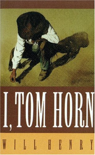 I, Tom Horn [Paperback]