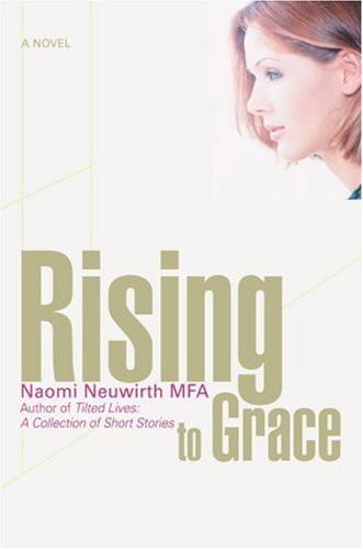 Rising to Grace [Hardcover]