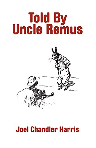 Told By Uncle Remus [Paperback]