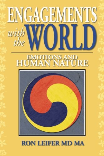 Engagements with the World  Emotions and Human Nature [Paperback]