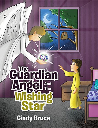 Guardian Angel and the Wishing Star [Hardcover]