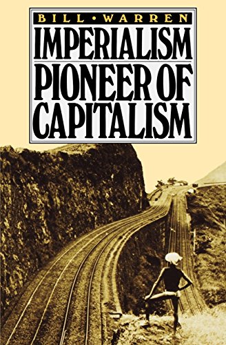 Imperialism Pioneer of Capitalism [Paperback]