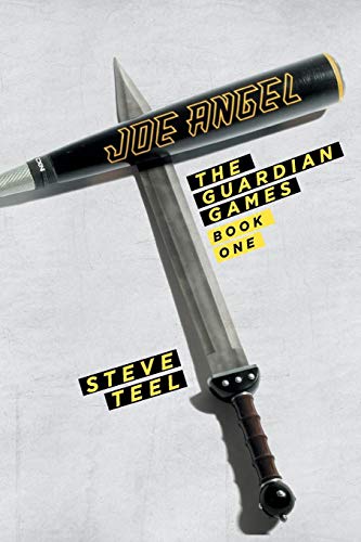 Joe Angel The Guardian Games Book One [Paperback]