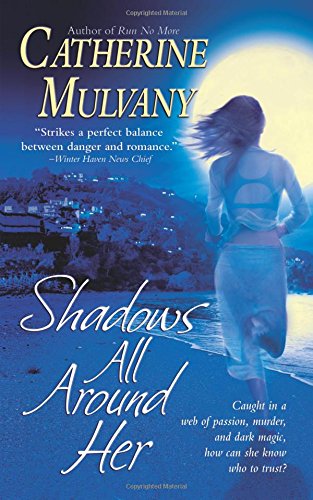 Shadows All Around Her [Paperback]