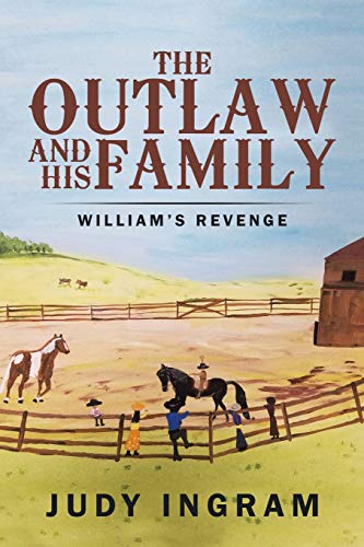 The Outlaw And His Family Williams Revenge [Paperback]