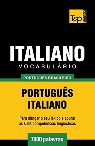 Vocabulrio Portugus Brasileiro-Italiano - 7000 Palavras [Paperback]