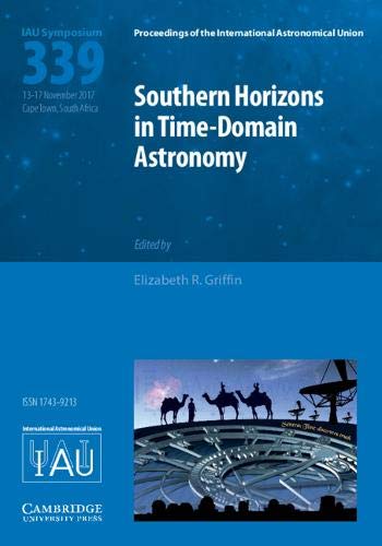 Southern Horizons in Time-Domain Astronomy (IAU S339) [Hardcover]