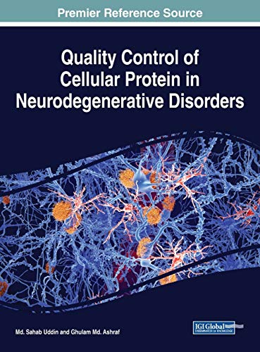 Quality Control of Cellular Protein in Neurodegenerative Disorders [Hardcover]