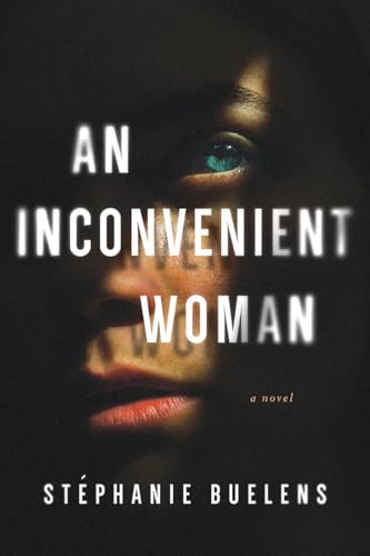 An Inconvenient Woman A Novel [Hardcover]