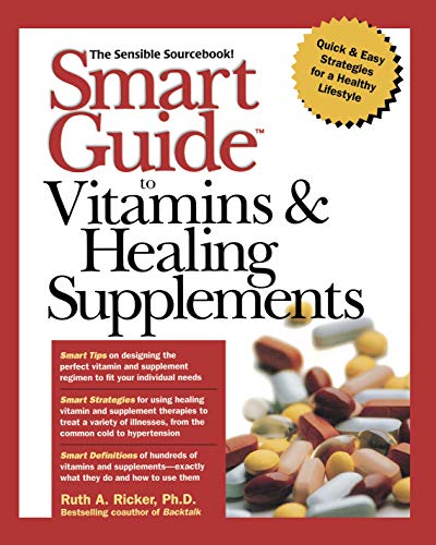 Smart Guide to Vitamins &amp Healing Supplements [Paperback]
