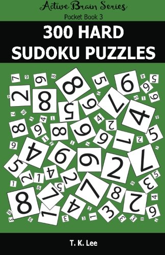 300 Hard Sudoku Puzzles Active Brain Series Pocket Book (volume 3) [Paperback]