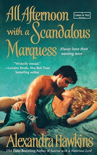 All Afternoon with a Scandalous Marquess [Paperback]