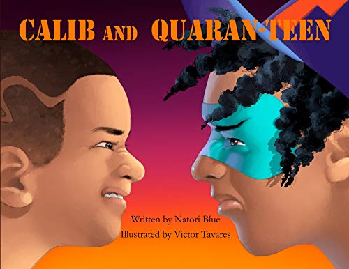 Calib and Quaran-Teen [Paperback]
