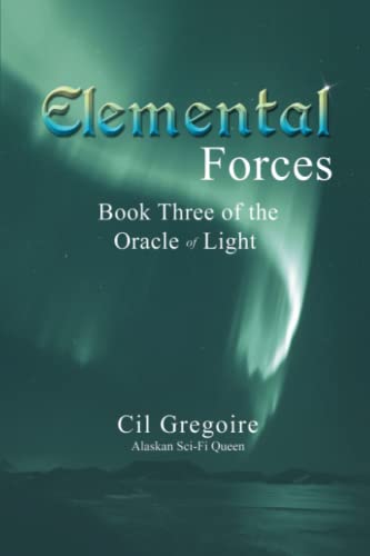 Elemental Forces (the Oracle Of Light) [Perfect Paperback]