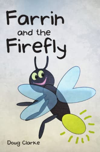 Farrin and the Firefly [Paperback]
