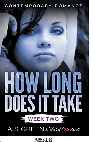 How Long Does It Take - Week Two (Contemporary Romance) [Paperback]
