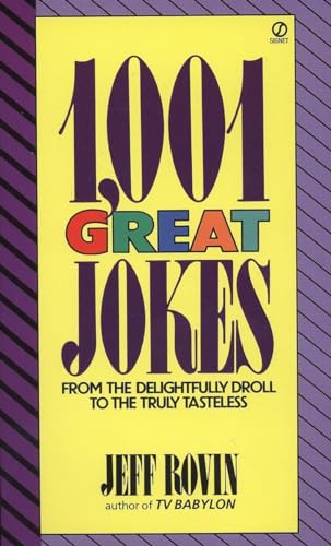 1001 Great Jokes: From the Delightfully Droll to the Truly Tasteless [Paperback]