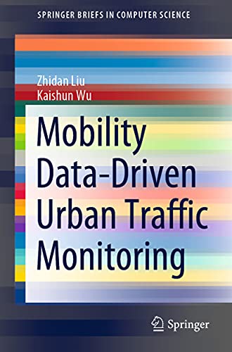Mobility Data-Driven Urban Traffic Monitoring [Paperback]