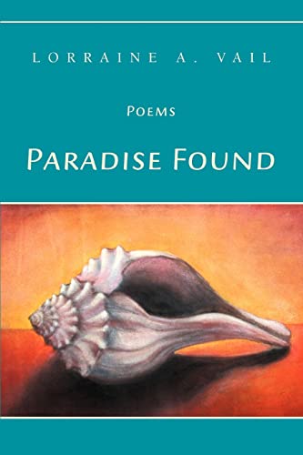 Paradise Found  Poems [Unknown]