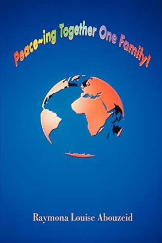 Peace~ing Together One Family [Paperback]