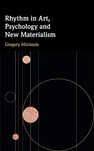 Rhythm in Art, Psychology and New Materialism [Hardcover]