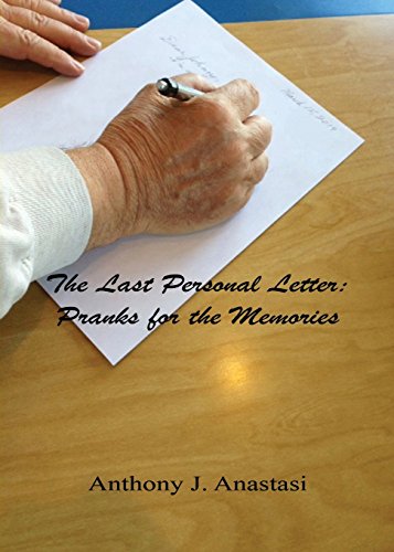 The Last Personal Letter Pranks For The Memories [Paperback]