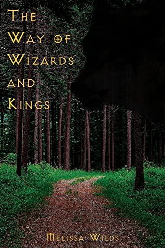 Way of Wizards and Kings [Paperback]
