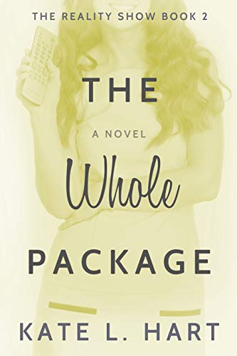 Whole Package  The Reality Show Series Book II [Paperback]