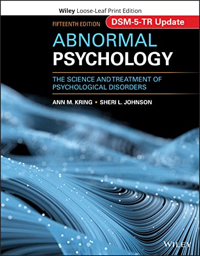 Abnormal Psychology The Science and Treatment of Psychological Disorders, DSM-5 [Loose-leaf]