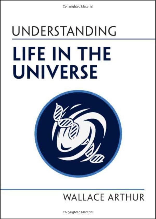 Understanding Life in the Universe [Paperback]