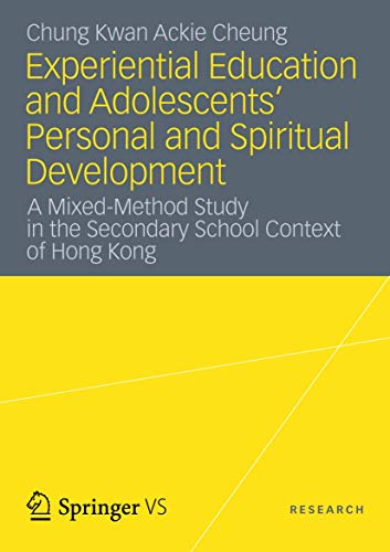 Experiential Education and Adolescents Personal and Spiritual Development A Mi [Paperback]