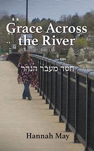 Grace Across The River