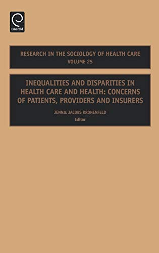 Inequalities and Disparities in Health Care and Health  Concerns of Patients, P [Hardcover]