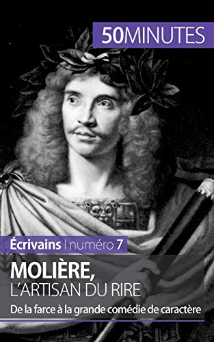 Moliere, L'Artisan Du Rire