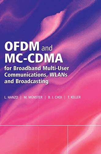 OFDM and MC-CDMA for Broadband Multi-User Communications, WLANs and Broadcasting [Hardcover]