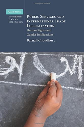 Public Services and International Trade Liberalization Human Rights and Gender  [Paperback]